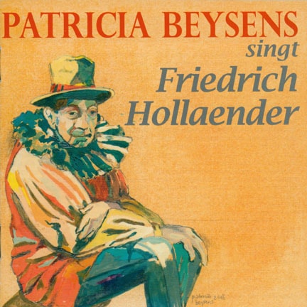 CD cover of 'PATRICIA BEYSENS singt Friedrich Hollaender' by Patricia Beysens